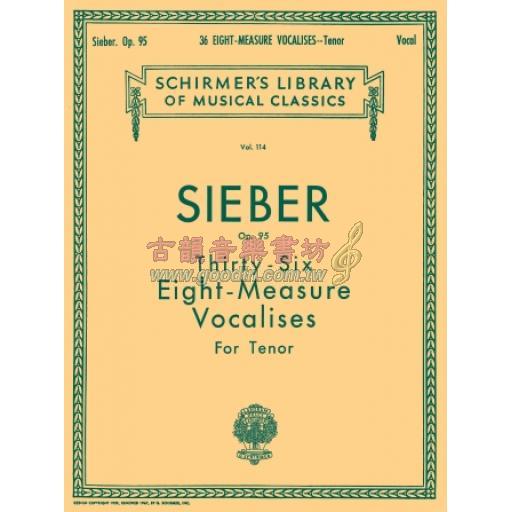 Sieber 36 Eight-Measure Vocalises Op.95 for Tenor