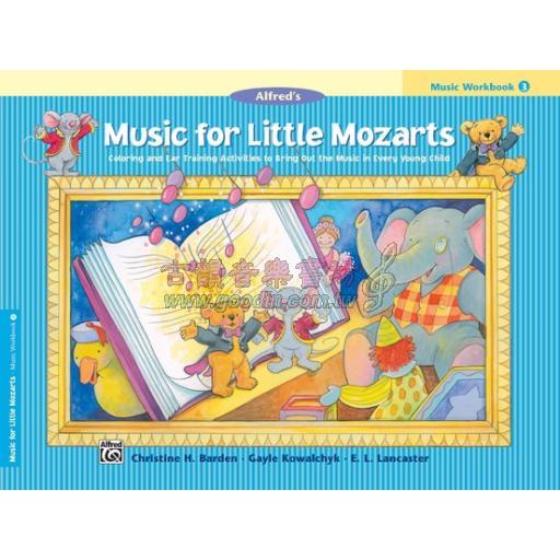 Music for Little Mozarts【Music Workbook】 3