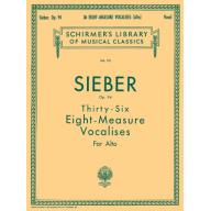 Sieber 36 Eight-Measure Vocalises Op.94 for Alto