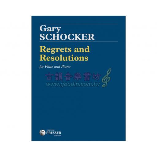 Gary Schocker - Regrets and Resolutions for Flute and Piano <售缺>
