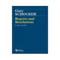 Gary Schocker Regrets and Resolutions for Flute an...