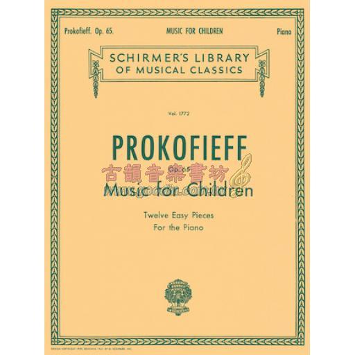 Prokofieff Music for Children Op. 65 (Twelve Easy Pieces for Piano)