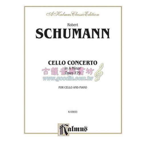 Schumann Cello Concerto, Opus 129 for Cello and Piano