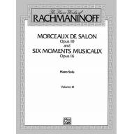 The Piano Works of Rachmaninoff, Volume III: Morce...