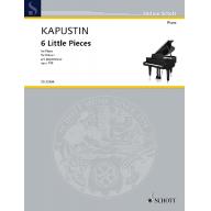 Kapustin 6 Little Pieces Op. 133 for Piano