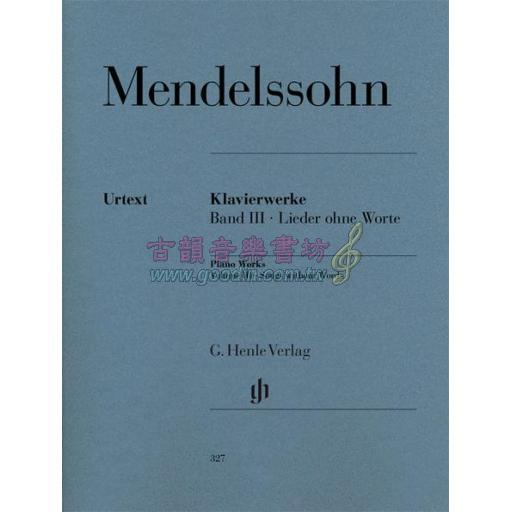 Mendelssohn Piano Works, Volume III - Songs without Words