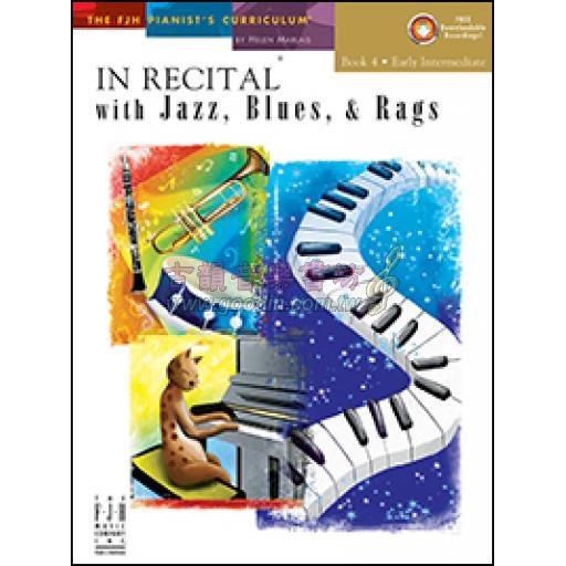 In Recital with Jazz, Blues, and Rags, Book 4 <售缺>