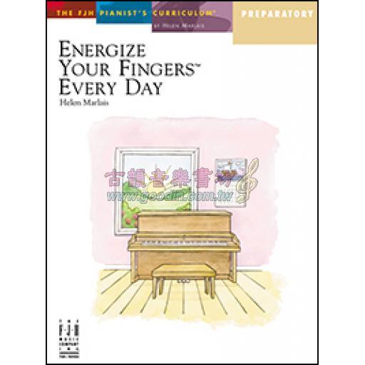 Energize Your Fingers Every Day, Preparatory  <售缺>