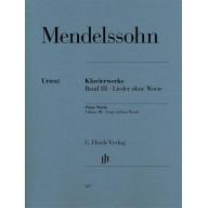 Mendelssohn Piano Works, Volume III - Songs without Words