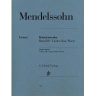 Mendelssohn Piano Works, Volume III - Songs without Words