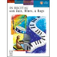 In Recital with Jazz, Blues, and Rags, Book 1