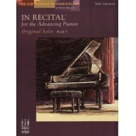 In Recital for the Advancing Pianist, Original Solos, Book 1  <售缺>