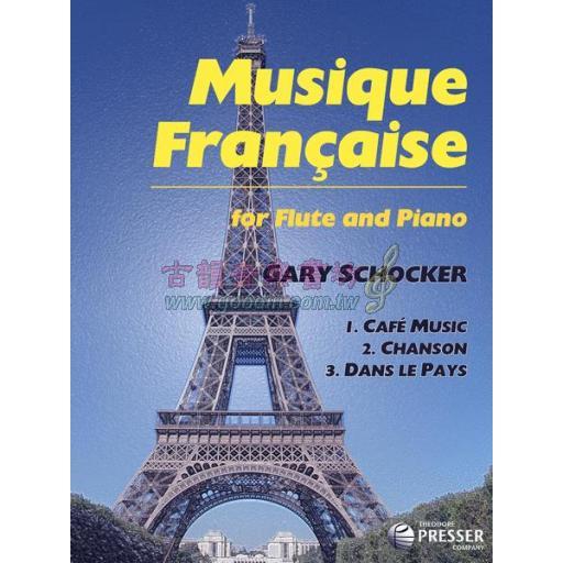 Gary Schocker - Musique Française for Flute and Piano