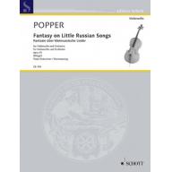 Popper Fantasy on Little Russian Songs for Violoncello and Orchestra