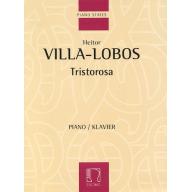 Villa-Lobos Tristorosa for Piano