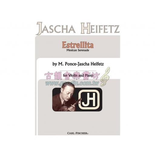 Jascha Heifetz - M. Ponce Estrellita (My Little Star)