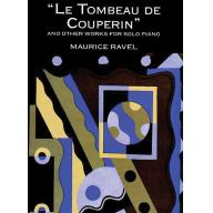 Ravel "Le Tombeau de Couperin" and Other Works