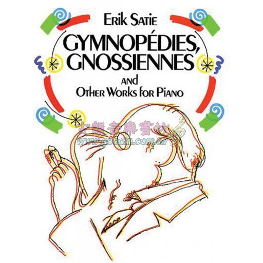 Satie Gymnopédies, Gnossiennes, and Other Works for Piano