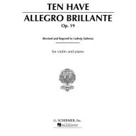 Ten Have Allegro Brillante Op.19 for Violin