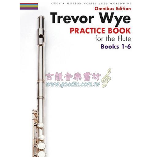 Trevor Wye – Practice Book for the Flute – Omnibus Edition Books 1-6