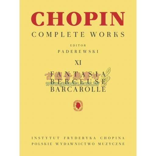Chopin Complete Works XI - Fantasia, Berceuse, Barcarolle