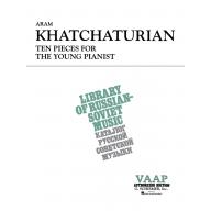 Khachaturian Ten Pieces for the Young Pianist for ...