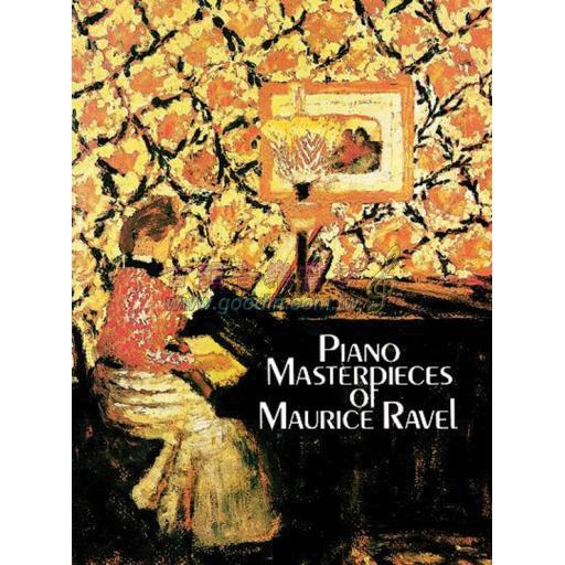 Piano Masterpieces of Maurice Ravel