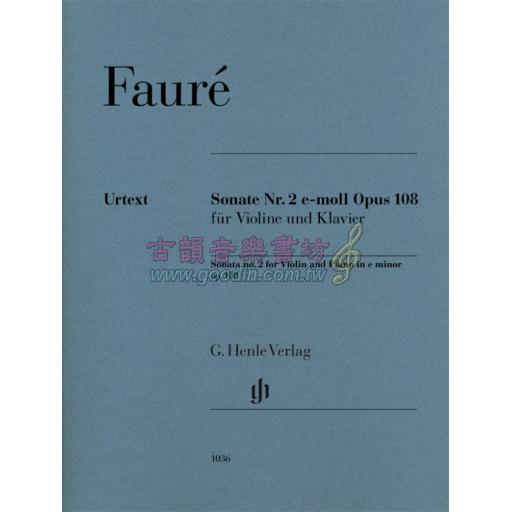 Faure Sonata No. 2 in E minor Op. 108 for Violin and Piano