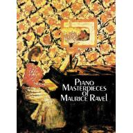 Piano Masterpieces of Maurice Ravel