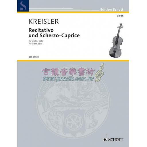 Kreisler Recitativo and Scherzo-Caprice for Violin