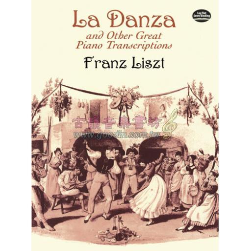 Franz Liszt - La Danza and Other Great Piano Transcriptions