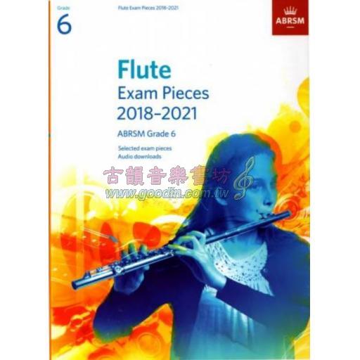 < 特價 >英國皇家 ABRSM 長笛考曲 Flute Exam Pieces from 2018–2021 , Grade 6