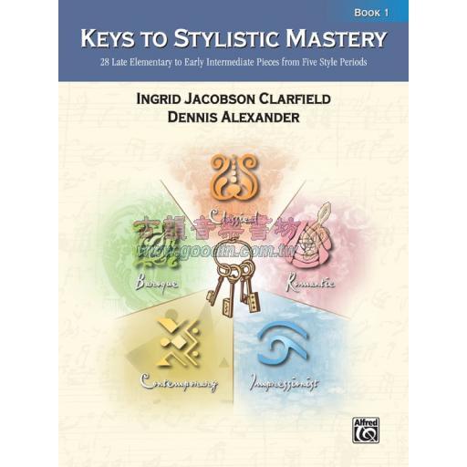 Keys to Stylistic Mastery, Book 1