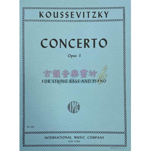 *Koussevitzky Concerto Op.3 for String Bass and Piano