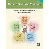 Keys to Stylistic Mastery, Book 3