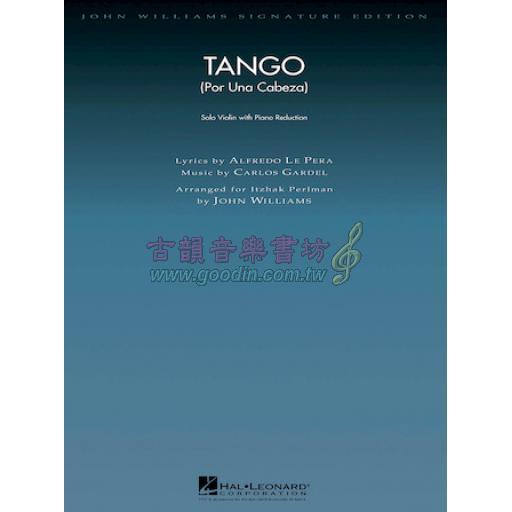 Tango (Por Una Cabeza) for Solo Violin with Piano Reduction