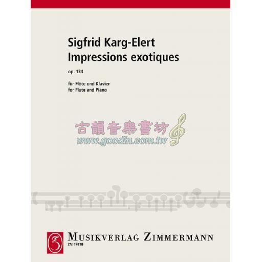 Sigfrid Karg-Elert Impressions exotiques Op. 134 for Flute and Piano