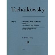Tschaikowsky Souvenir d'un lieu cher Op. 42 for Vi...