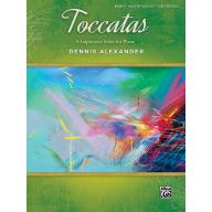 Dennis Alexander - Toccatas, Book 1