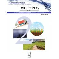 Mary Leaf - Two to Play, Book 4 (1 Piano, 4 Hands)