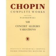 Chopin Complete Works XIII - Concert Allegro Varia...