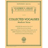 Collected Vocalises: Medium Voice - Concone, Lutgen, Sieber, Vaccai