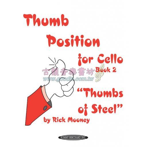 Thumb Position for Cello, Book 2 "Thumbs of Steel"