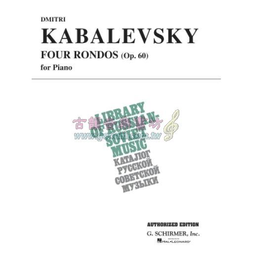 Kabalevsky Four Rondos, Op. 60 for Piano <售缺>