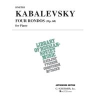 Kabalevsky Four Rondos, Op. 60 for Piano <售缺>