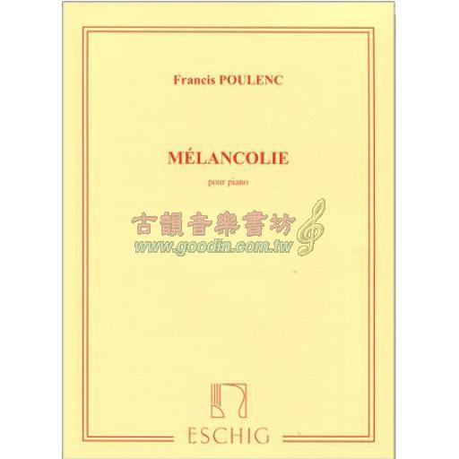 Poulenc Mélancolie for Piano Solo <售缺>