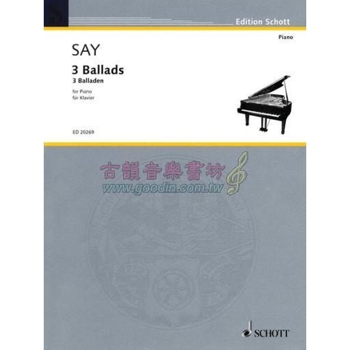 Say, 3 Ballads for Piano Solo