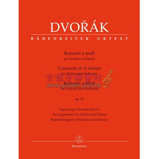 Dvorák Concerto for Violin and Orchestra in A minor op. 53 <售缺>