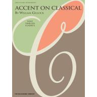 Gillock - Accent on Classical for Piano <售缺>