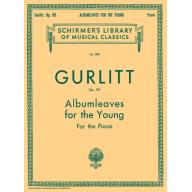 Gurlitt Albumleaves for the Young Op. 101 for Piano Solo